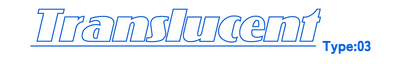 Type03Translucent